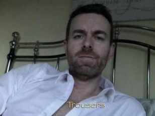 Trousers