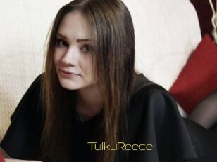 TulkuReece