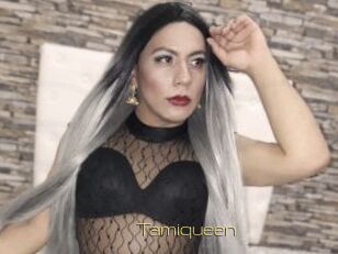 Tamiqueen