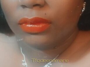 Tfqdeenamarie