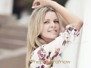 Thepowerofnow
