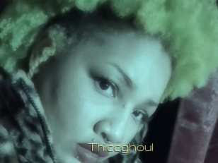 Thiccghoul