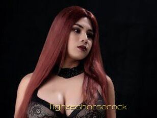Tighasshorsecock