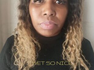 WET_SO_NICE