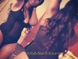 XXxMilanMoore