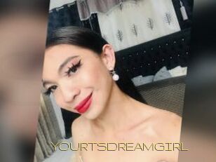 YOURTSDREAMGIRL