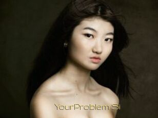 YourProblem_Si