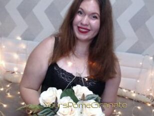 YoursPomeGranate