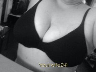 Yourwife241