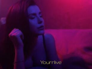 Yourrlive