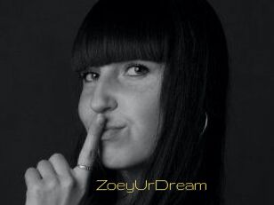 ZoeyUrDream