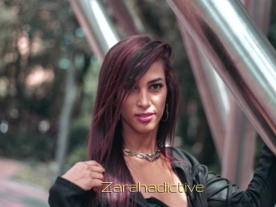 Zarahadictive